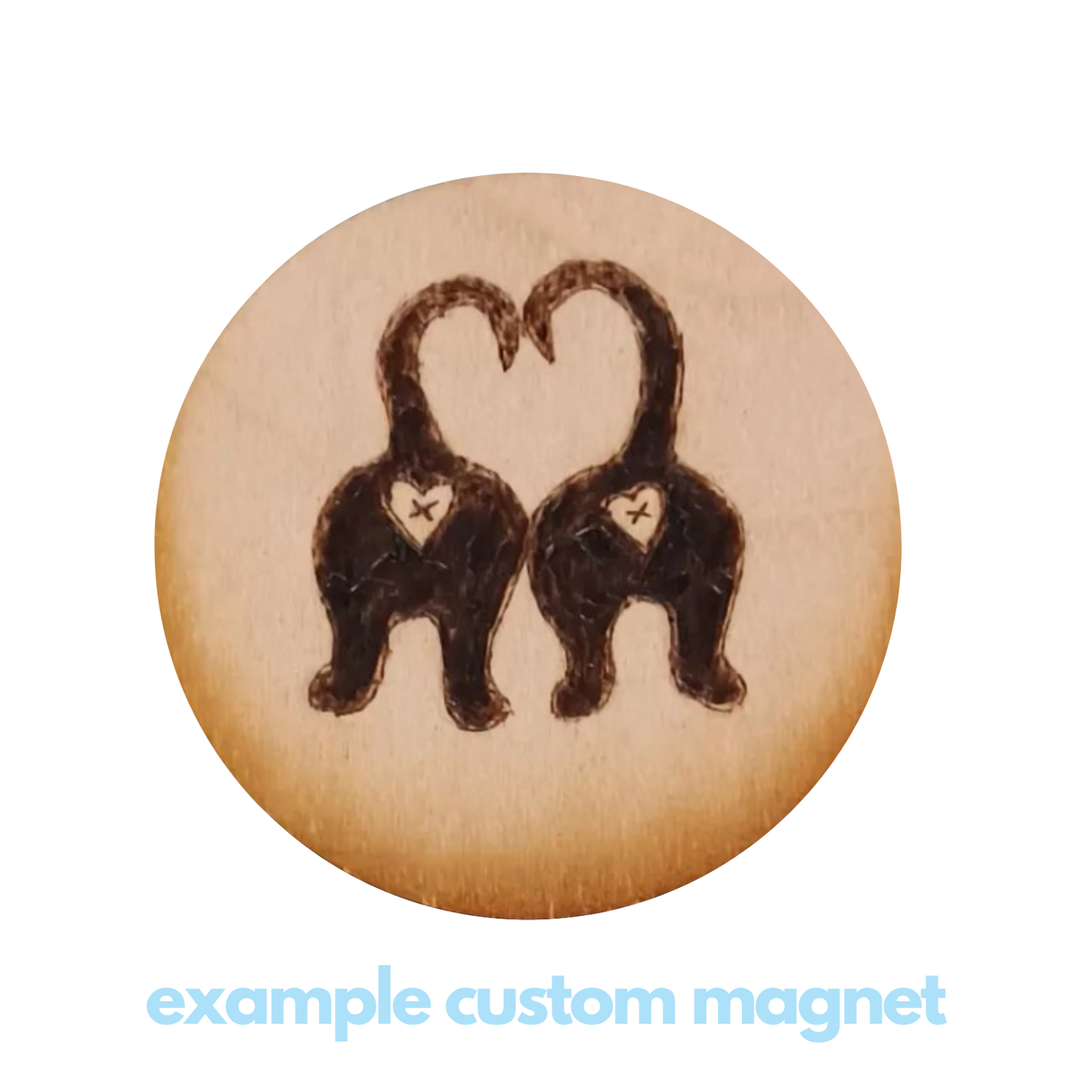 Custom Magnets (Wood-Burned)