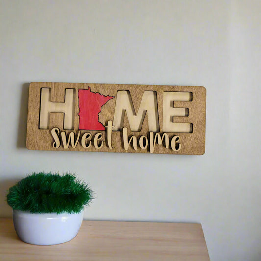 Home Sweet Home State Sign